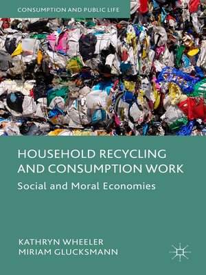 cover image of Household Recycling and Consumption Work